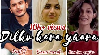 DIL KO KARAAR AAYA cover song |fasil lj VS Dana razik VS Haniya nafisa|comment your favorite 👇👇