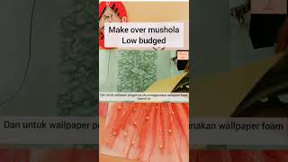 makeover musholah di rumah #makeover