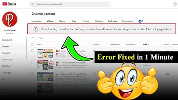 🔴YT Studio - Error loading monetisation settings; some information may be missing or inaccurate