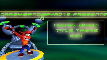 Crash Bash 8Bit Music :Title Theme