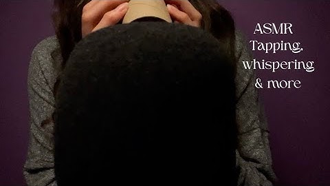 ASMR tapping, scratching, rambling & more 