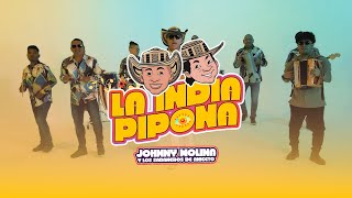 Johnny Molina & Los Sabaneros de Aniceto x @anicetomolina_ - La India Pipona (Video Oficial)
