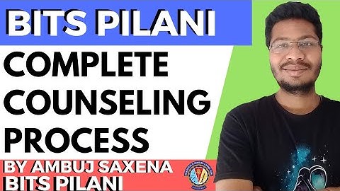 BITS COUNSELLING Process 2019 | BITSAT 2020 | BITS Pilani | By Success Infinity | Hindi