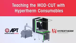 Teaching the MOD-CUT with Hypertherm Powermax SYNC® Consumables - MOD-CUT Tips & Tricks