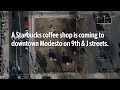 New Starbucks coming to prominent downtown Modesto location