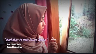 Marhaban Ya Nabi Salam Alaika ( Cover ) by PUM PUM-  Video Clip