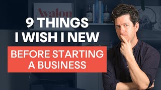 9 Things I Wish I Knew Before Starting a Business