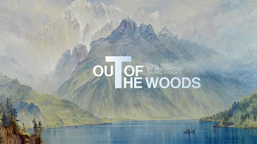 Taylor Swift - Out Of The Woods (Re-Imagined Version)