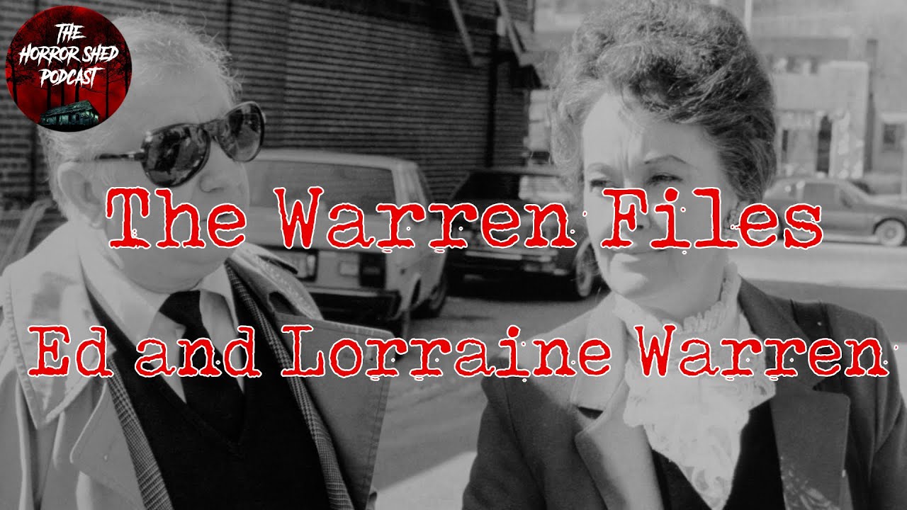 Episode 38 The Warren Files Ed and Lorraine Warren YouTube