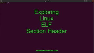 Exploring the Linux ELF Section Header