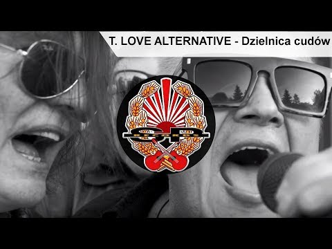 T. LOVE ALTERNATIVE - Dzielnica cudów [OFFICIAL VIDEO]