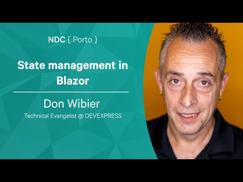 Don Wibier - State management in Blazor - NDC Porto 2022