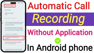 Automatic Call Recorder 2025 | How to Record Calls Automatically on Android phone | Call Recording screenshot 5