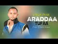 Samson Zinabu ARADDAA TUFAA New Ethiopian Afan Oromo Music 2025 Official Video