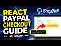 How to connect PayPal REST API with a React checkout - Full Guide