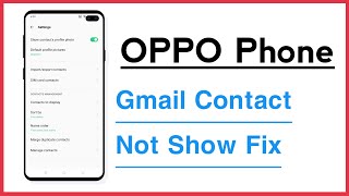 OPPO Phone Gmail Contact Not Showing Problem Solve