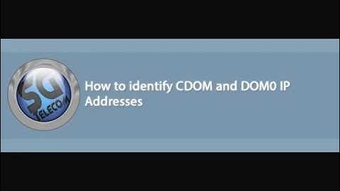 Avaya - How to identify CDOM and DOM0 IP Addresses