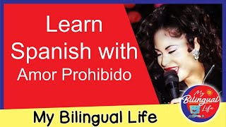 Aprende español con música - Amor Prohibido de Selena Quintanilla