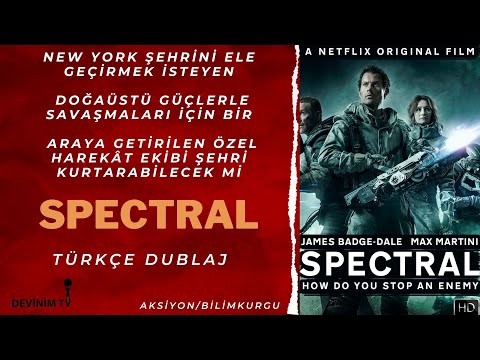 NEFES KESEN AKSİYON FİLMİ SPECTRAL TÜRKÇE DUBLAJ FULL HD TEK PARÇA İZLE #film #aksiyon #savaş #tr