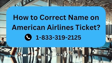 American Airlines Name Correction || Name Correction on American reservation || American Name Change