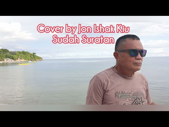 Sudah Suratan Cover Jon Ishak Kiu class=