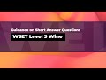 Mastering the WSET Level 3 Award in Wine Short Answer Section from the Wine Education Institute