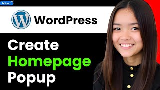 How to Create Homepage Popup for Your Wordpress Website 2026 (Step By Step)