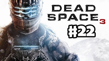 Dead Space 3 - Gameplay Walkthrough Part 22 - Signal Hunting (PC, XBox 360, PS3)
