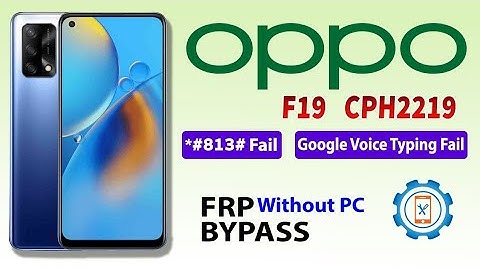 Oppo F19(CPH2219)FRP LOCK🔒 Remove Without PC & Any Software easy and simple tricks watch full video