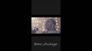 Find My Peace - Naomi Raine (Instrumental)