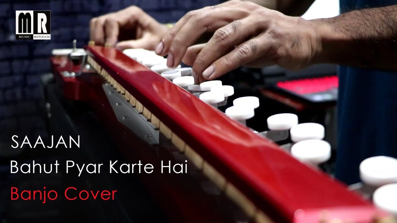 Bahut Pyar Karte Hai Banjo Cover  Saajan  Bollywood Instrumental Song  By Music Retouch