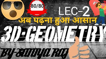 3D-GEOMETRY LEC-2 -STRAIGHT LINES | Learn the basics of 3D Geometry