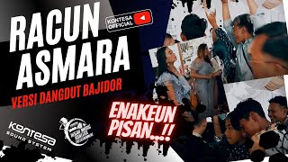 RACUN ASMARA VERSI DANGDUT BAJIDOR__HEGAR KONTESA ENTERTAINMENT.