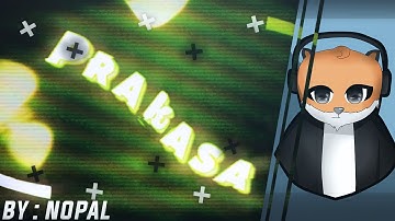 2D INTRO ‹ Prakasa V2 › [ Trade Intro ] - Nopal