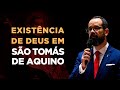 A Existência de Deus em Santo Tomás - prof. Luciano Pires