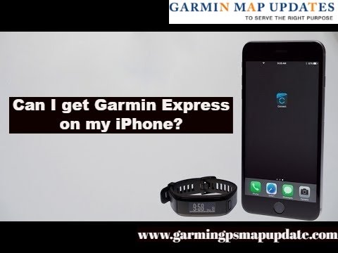 I get Garmin Express on my iPhone? - YouTube