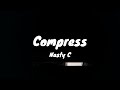 Nasty C - Compress (Music video   lyrics) @NastyC