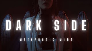 Metaphoric Mind - Dark Side