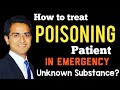 Poisoning Treatment Management In Emergency Department Symptoms Toxicology Medicine Lecture USMLE 
