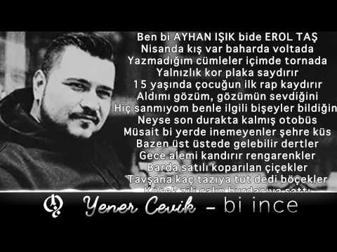 Yener Çevik - Bi ince ( Prod. Nasihat)