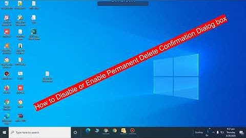 How to Disable or Enable Permanent Delete Confirmation Dialog box | Technical shanoo
