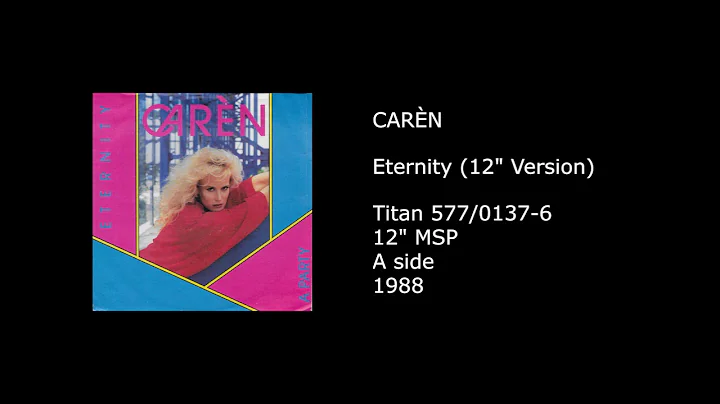 CAREN - Eternity (12'' Version) - 1988