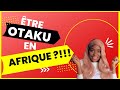 Cest quoi un otaku au cameroun 