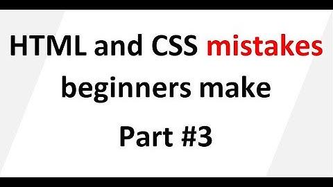 HTML and CSS mistakes part 3 | HTML | CSS | #SmartCode