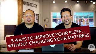 5 Ways to Improve Your Sleep Without Getting a New Mattress