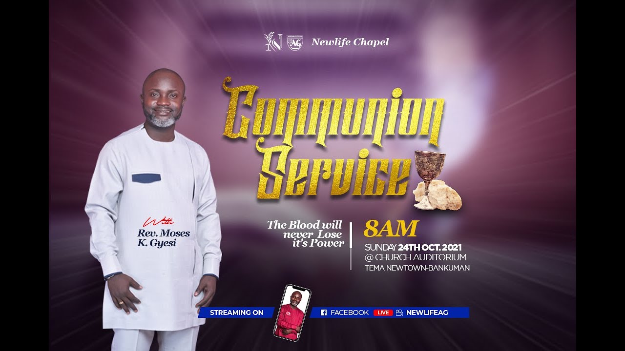 COMMUNION SERVICE WITH REV. MOSES GYESI