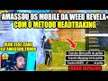 O MOBILE QUE USA O METODO HEADTRAKING DO ZANGADO7X FEZ OS MOBILE DA WEED REVELA SEREM EXPULSOS!