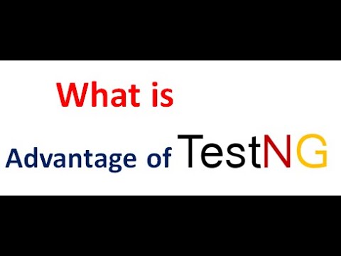 Video: Kādas ir TestNG izmantošanas priekšrocības?