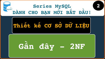 Hiểu biết đầy đủ về kiến trúc MySQL: Thiết kế bảng cơ sở dữ liệu theo dạng 2NF (2)