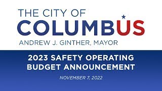 2023 Safety Operating Budget Announcement